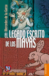EL LEGADO ESCRITO DE LOS MAYAS