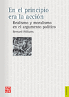 EN EL PRINCIPIO ERA LA ACCION REALISMO Y MORALISMO EN EL ARGUMENTO POLITICO