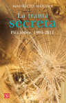 LA TRAMA SECRETA FICCIONES, 1991-2011