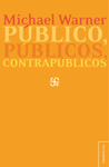 PUBLICO, PUBLICOS, CONTRAPUBLICOS