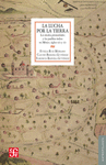 LA LUCHA POR LA TIERRA LOS TITULOS PRIMORDIALES Y LOS PUEBLOS INDIOS EN MEXICO, SIGLOS XIX Y XX