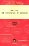 90 AOS DE EDUCACION EN MEXICO