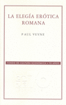 LA ELEGIA EROTICA ROMANA EL AMOR, LA POESIA Y EL OCCIDENTE