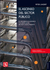 EL ASCENSO DEL SECTOR PUBLICO EL CRECIMIENTO ECONOMICO Y EL GASTO SOCIAL: DEL SIGLO XVIII AL PRESENT