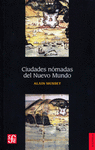 CIUDADES NOMADAS DEL NUEVO MUNDO
