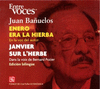 ENERO ERA LA HIERBA EN LA VOZ DEL AUTOR