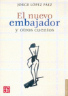 EL NUEVO EMBAJADOR Y OTROS CUENTOS