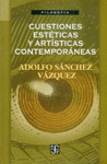 CUESTIONES ESTETICAS Y ARTISTICAS CONTEMPORANEAS