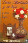 DO�A HERLINDA Y SU HIJO Y OTROS HIJOS