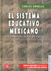 EL SISTEMA EDUCATIVO MEXICANO LA TRANSICION DE FIN DE SIGLO