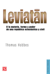 LEVIATAN: O LA MATERIA, FORMA Y PODER DE UNA REPUBLICA ECLESIASTICA Y CIVIL