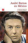 ANDRE BRETON EN MEXICO