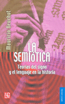 LA SEMIOTICA TEORIAS DEL SIGNO Y EL LENGUAJE EN LA HISTORIA
