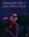 CONCIERTO NO 7 PARA VIOLIN Y BRUJAS