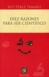 DIEZ RAZONES PARA SER CIENTIFICO
