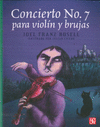 CONCIERTO NO 7 PARA VIOLIN Y BRUJAS