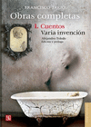 OBRAS COMPLETAS TOMO I CUENTO/VARIA INVENCION