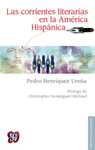 LAS CORRIENTES LITERARIAS EN LA AMERICA HISPANICA