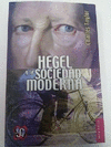 HEGEL Y LA SOCIEDAD MODERNA