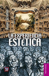 LA EXPERIENCIA ESTETICA ENSAYOS SOBRE LA FILOSOFIA DEL ARTE Y LA CULTURA