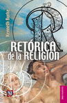 RETORICA DE LA RELIGION ESTUDIOS DE LOGOLOGIA