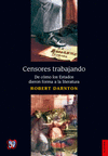 CENSORES TRABAJANDO DE COMO LOS ESTADOS DIERON FORMA A LA LITERATURA