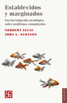 ESTABLECIDOS Y MARGINADOS UNA INVESTIGACION SOCIOLOGICA SOBRE PROBLEMAS COMUNITARIOS