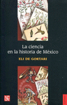 LA CIENCIA EN LA HISTORIA DE MEXICO