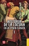 HISTORIA DE LA LOCURA EN LA EPOCA CLASICA I