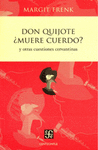 DON QUIJOTE �MUERE CUERDO? Y OTRAS CUESTIONES CERVANTINAS