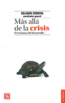 MAS ALLA DE LA CRISIS EL RECLAMO DEL DESARROLLO