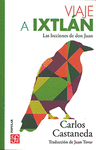 VIAJE A IXTLAN LAS LECCIONES DE DON JUAN