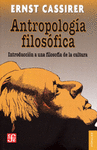 ANTROPOLOGIA FILOSOFICA : INTRODUCCION A UNA FILOSOFIA DE LA CULTURA