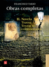 OBRAS COMPLETAS II NOVELA TEATRO Y TEXTOS NO COLECCIONADOS