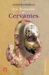 LOS DEMONIOS DE CERVANTES