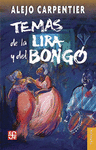 TEMAS DE LA LIRA Y EL BONGO