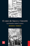 EL CASO DE SACCO Y VANZETTI LOS ESTADOS UNIDOS A JUICIO