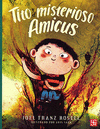 TITO Y EL MISTERIOSO AMICUS