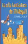 LA SILLA FANTASTICA DE TILI MAGUILI