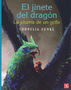 EL JINETE DE UN DRAGON LA PLUMA DE UN GRIFO