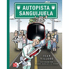 AUTOPISTA SANGUIJUELA