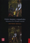 ENTRE MAYAS Y ESPA�OLES