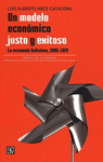 UN MODELO ECONOMICO JUSTO Y EXITOSO