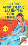 DE COMO GUADALUPE BAJO A LA MONTA�A Y TODO LO DEMAS