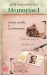 MEMORIAS I. ULISES CRIOLLO. LA TORMENTA