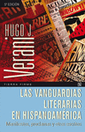 LAS VANGUARDIAS LITERARIAS EN HISPANOAMERICA.. MANIFIESTOS, PROCLAMAS Y OTROS ESCRITOS