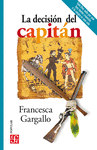 LA DECISION DEL CAPITAN