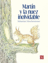 MARTIN Y LA NUEZ INOLVIDABLE