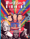 UNA VIDA DE PELICULA