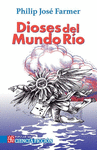 DIOSES DEL MUNDO RIO